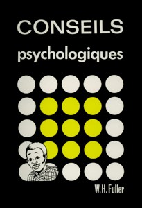 Conseils psychologiques famille, nature, humaine, colere, peur, soucis, famille, nature, humaine, souffrances, CPE