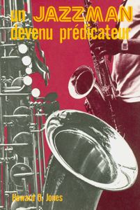 Jazzman devenu prédicateur temoignages, esclave, jazz, prédicateur, 1000000001087