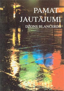 Questions fondamentales en letton 1000000008669, questions, fondamentales, en, letton, ultimate, questions, john, blanchard, éditions, europresse, évangélisation