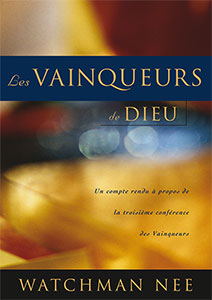 9780736361798, les, vainqueurs, de, dieu, un, compte, rendu, à, propos, de, la, troisième, conférence, des, vainqueurs, god’s, overcomers, watchman, nee, éditions, le, courant, de, vie