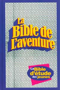 La Bible de l’aventure 9780829721515, la, bible, de, l’aventure, la, bible, d’étude, des, jeunesses, enfants, en, français, courant, éditions, vida, concordance, dictionnaire, cartes