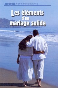 9781584241454, les, éléments, d’un, mariages, solides, building, blocks, to, a, strong, marriage, david, egner, collections, séries, découvertes, éditions, brochures, ministères, rbc, couples, relations, hommes, femmes, jeunesses, filles, garçons, maris, épouses, conjoints, engagements, fréquentations, sexes, sexualité, sexuels, sexuelles, couples, madame, mesdames, mademoiselle, mesdemoiselles, monsieur, messieurs, aides