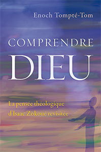9781783687558, comprendre dieu, enoch tompté-tom