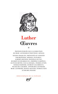 9782070115358, martin luther, oeuvres, pléiade