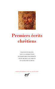 9782070134861, premiers écrits chrétiens, pléiade