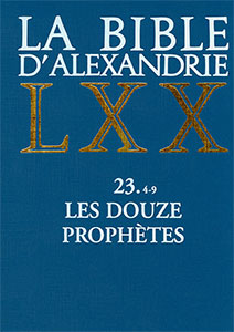 9782204062657, bible d’alexandrie, lxx, joël, jonas