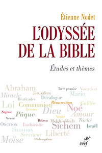 L’Odyssée de la Bible 9782204102773, odyssée, bible, étienne nodet
