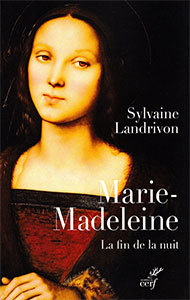 9782204119948, marie-madeleine, sylvaine landrivon