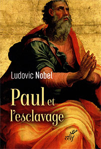 9782204122191, paul, esclavage, ludovic nobel