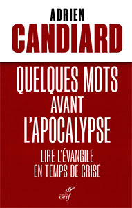 9782204152020, apocalypse, évangile, adrien candiard