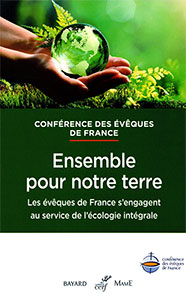 Ensemble pour notre terre 9782204155267, terre, écologie, conférence des évêques