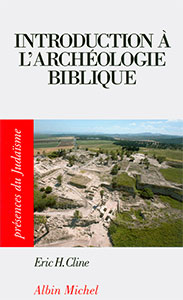 9782226316394, archéologie biblique, eric cline