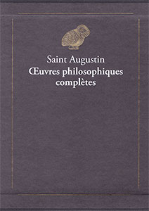 9782251447865, oeuvres philosophiques, saint-augustin