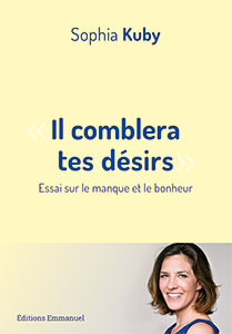 9782353896745, désirs, manque, bonheur, sophia kuby
