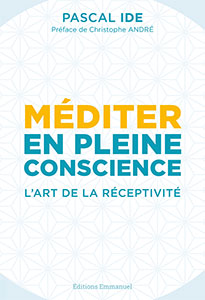 9782353899487, méditer, conscience, pascal ide