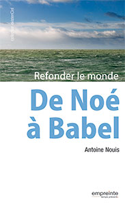 9782356140944, noé, babel, antoine nouis