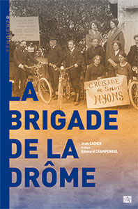 9782356182210, brigade de la drôme, jean cadier