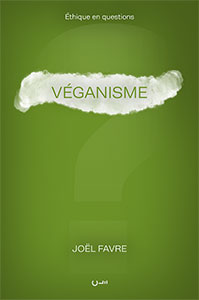 9782358431606, véganisme, joël favre, éthique