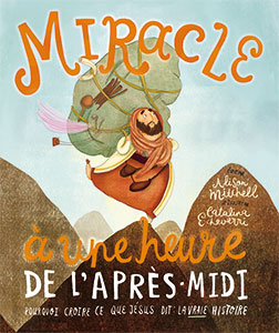 9782362494642, miracle, jésus, alison mitchell