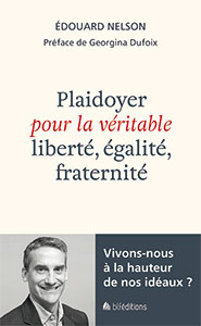 9782362495571, liberté, égalité, fraternité, édouard nelson