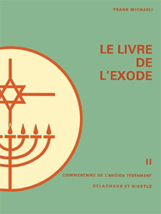 Le livre de l’Exode 9782603000229, exode, commentaire, frank michaeli