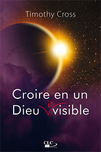9782722203549, dieu invisible, timothy cross