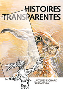 9782755000009, histoires transparentes, jacques richard sassandra