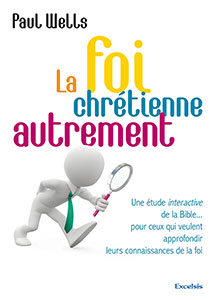 9782755002478, foi chrétienne, paul wells