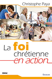 9782755002874, foi chrétienne, christophe paya