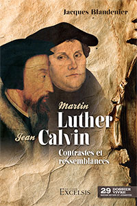 9782755003314, luther, calvin, jacques blandenier