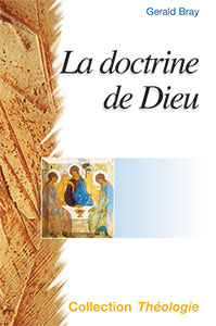 9782755003512, doctrine, dieu, gerald bray
