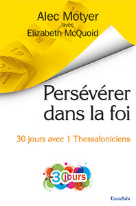 9782755003833, persévérer dans la foi, alec motyer