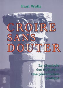 Croire sans douter croire, sans, douter, wells, 9782826032885