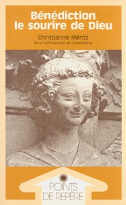 Bénédiction, le sourire de Dieu