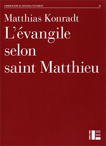 9782830917888, évangile, matthieu, matthias konradt