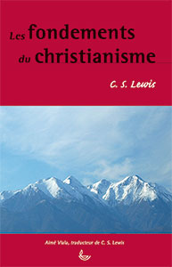 9782850315800, fondements, christianisme, c.s.lewis