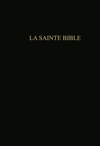 La Sainte Bible. Version Segond 1910 9782853000468, segond 1910, bible
