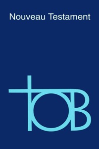 Nouveau Testament TOB 9782853002905, nouveau testament, tob