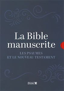 9782853007849, bible manuscrite, psaumes, nouveau testament