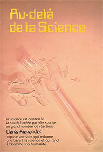 9782863140024, au-delà de la science, beyond science, denis alexander, éditions farel