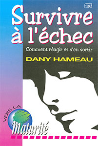 9782863141274, survivre à l’échec, comment réagir et s’en sortir, dany hameau, collection regards évangéliques, éditions farel