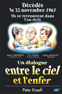 9782863141953, un, dialogue, entre, le, ciel, et, l’enfer, décédés, le, 22, novembre, 1963, ils, se, retrouvent, dans, l’au, delà, between, heaven, and, hell, peter, kreeft