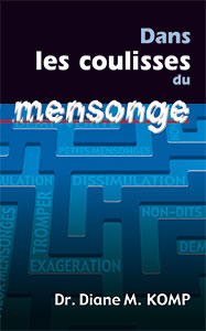 9782863142370, dans les coulisses du mensonge, anatomy of a lies, diane komp, éditions farel