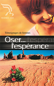 9782863142493, oser l’espérance, témoignages de femmes, femmes 2000, éditions farel