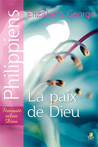 9782863143179, philippiens, la paix de dieu, elizabeth george, éditions farel