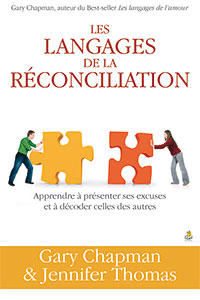 9782863143520, les langages de la réconciliation, apprendre à présenter ses excuses et à décoder celles des autres, the five languages of apology, gary chapman, éditions farel