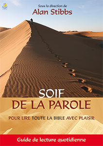 9782863144015, soif de la parole, pour lire toute la bible avec plaisir, search the scriptures, alan stibbs, éditions farel, gbu, groupes bibliques universitaires