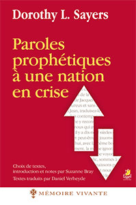 9782863144046, paroles prophétiques à une nation en crise, dorothy sayers, collection mémoire vivante, éditions farel