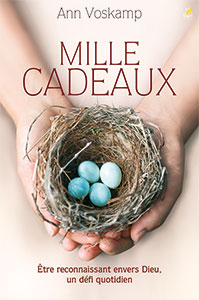 9782863144220, mille cadeaux, être reconnaissant envers dieu, un défi quotidien, one thousand gifts, ann voskamp, éditions farel, 1000 cadeaux