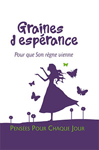 9782863144459, graines d’espérance, pour que son règne vienne, collectif, éditions farel, méditations quotidiennes